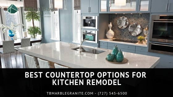 Best Countertop Options for Kitchen Remodel Best Countertop Options for Kitchen Remodel