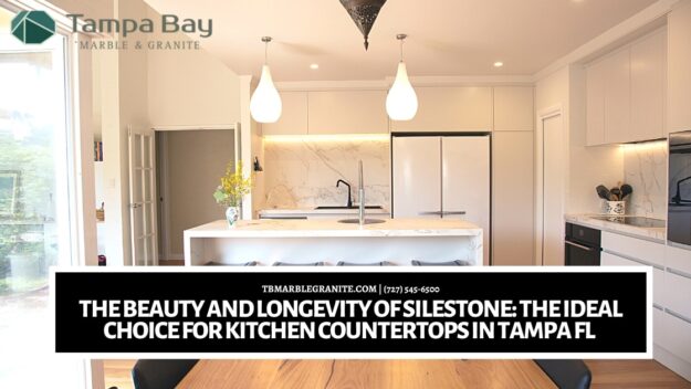 The Beauty and Longevity of Silestone_ The Ideal Choice for Kitchen Countertops in Tampa FL