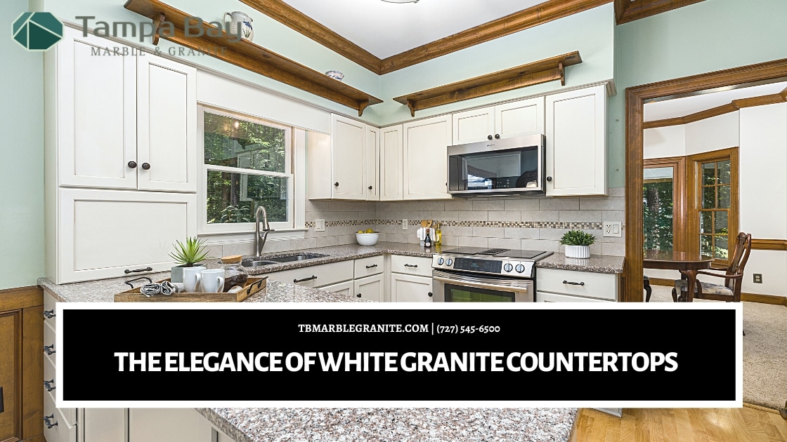 The Elegance of White Granite Countertops