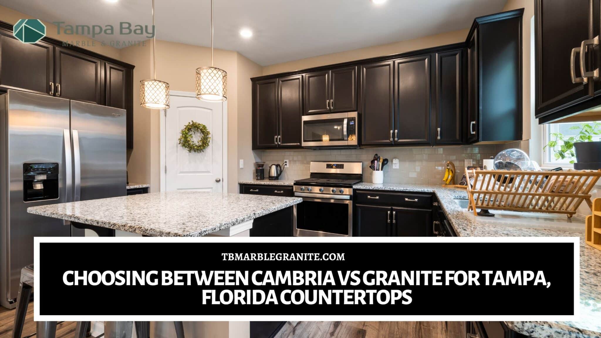 Choosing Between Cambria vs Granite for Tampa, Florida Countertops Cambria vs Granite in Tampa