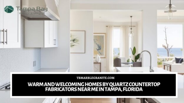 Quartz countertop fabricators near me in Tampa